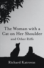 Woman with a Cat on Her Shoulder - and Other Riffs цена и информация | Поэзия | pigu.lt