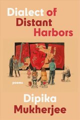Dialect of Distant Harbors kaina ir informacija | Poezija | pigu.lt