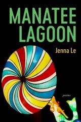 Manatee Lagoon - Poems kaina ir informacija | Poezija | pigu.lt