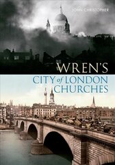 Wren's city of London churches kaina ir informacija | Knygos apie sveiką gyvenseną ir mitybą | pigu.lt