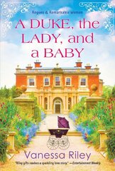 Duke, the Lady, and a Baby: A Multi-Cultural Historical Regency Romance цена и информация | Фантастика, фэнтези | pigu.lt