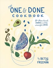 One & Done Cookbook: 87plus plant-based dinners for easy weeknight cooking цена и информация | Книги рецептов | pigu.lt