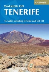 Walking on Tenerife: 45 walks including El Teide and GR 131 3rd Revised edition цена и информация | Путеводители, путешествия | pigu.lt