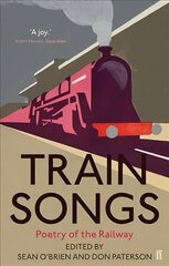 Train Songs: Poetry of the Railway Main kaina ir informacija | Apsakymai, novelės | pigu.lt