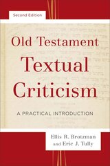 Old Testament Textual Criticism - A Practical Introduction: A Practical Introduction 2nd Edition цена и информация | Духовная литература | pigu.lt