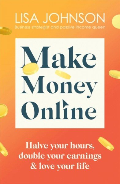 Make Money Online kaina ir informacija | Ekonomikos knygos | pigu.lt