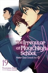 Irregular at Magic High School, Vol. 19 (light novel) цена и информация | Фантастика, фэнтези | pigu.lt