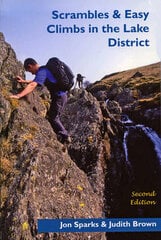 Scrambles & Easy Climbs in the Lake District 2nd edition цена и информация | Книги о питании и здоровом образе жизни | pigu.lt