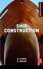 Ship Construction 7th edition цена и информация | Книги по социальным наукам | pigu.lt