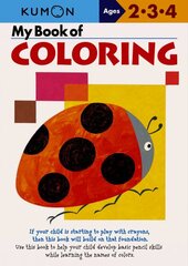 My Book Of Coloring - Us Edition: Ages 2-3-4 US ed цена и информация | Книги для малышей | pigu.lt