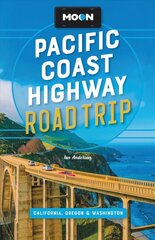 Moon Pacific Coast Highway Road Trip (Fourth Edition): California, Oregon & Washington цена и информация | Путеводители, путешествия | pigu.lt