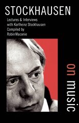 Stockhausen on music new edition kaina ir informacija | Knygos apie meną | pigu.lt