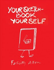 Your Sketchbook Your Self kaina ir informacija | Knygos apie sveiką gyvenseną ir mitybą | pigu.lt