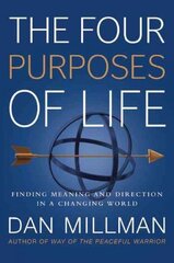 Four Purposes of Life: Finding Meaning and Direction in a Changing World kaina ir informacija | Saviugdos knygos | pigu.lt
