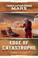 Edge of Catastrophe: A Terraforming Mars Novel Paperback Original kaina ir informacija | Fantastinės, mistinės knygos | pigu.lt