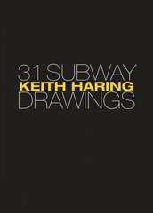 Keith Haring: 31 subway drawings kaina ir informacija | Knygos apie meną | pigu.lt