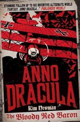 Anno Dracula: The Bloody Red Baron, Anno Dracula - The Bloody Red Baron Bloody Red Baron цена и информация | Fantastinės, mistinės knygos | pigu.lt