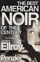 Best American Noir of the Century kaina ir informacija | Fantastinės, mistinės knygos | pigu.lt