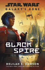 Galaxy's Edge: Black Spire цена и информация | Фантастика, фэнтези | pigu.lt