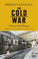 Cold War: A New Oral History kaina ir informacija | Istorinės knygos | pigu.lt