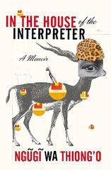 In the House of the Interpreter: A Memoir kaina ir informacija | Biografijos, autobiografijos, memuarai | pigu.lt