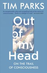 Out of My Head: On the Trail of Consciousness цена и информация | Поэзия | pigu.lt