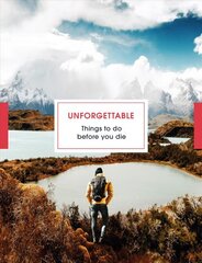 Unforgettable Things to do Before you Die цена и информация | Путеводители, путешествия | pigu.lt