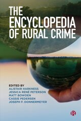 Encyclopedia of Rural Crime kaina ir informacija | Socialinių mokslų knygos | pigu.lt