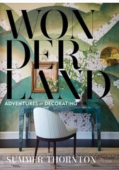 Wonderland: Adventures in Decorating цена и информация | Книги по дизайну | pigu.lt