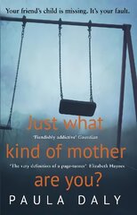 Just what kind of mother are you?: the basis for the TV series deep water kaina ir informacija | Fantastinės, mistinės knygos | pigu.lt