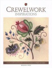 Crewelwork Inspirations: 8 of the World's Most Beautiful Crewelwork Projects, to Delight and Inspire kaina ir informacija | Knygos apie meną | pigu.lt