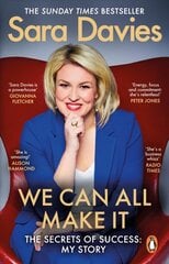 We can all make it: the star of Dragon's Den shares her secrets of success kaina ir informacija | Biografijos, autobiografijos, memuarai | pigu.lt