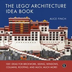 Lego architecture ideas book: 1001 ideas for brickwork, siding, windows, columns, roofing, and much, much more kaina ir informacija | Knygos apie sveiką gyvenseną ir mitybą | pigu.lt