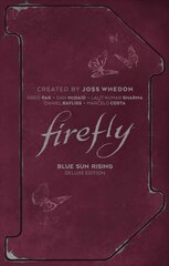 Firefly: Blue Sun Rising Deluxe Edition цена и информация | Фантастика, фэнтези | pigu.lt