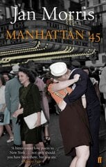 Manhattan '45 Main kaina ir informacija | Istorinės knygos | pigu.lt