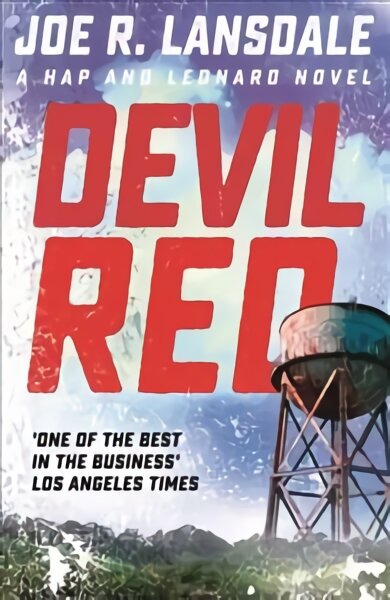 Devil Red: Hap and Leonard Book 8 kaina ir informacija | Fantastinės, mistinės knygos | pigu.lt