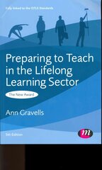 Preparing to Teach in the Lifelong Learning Sector 5th Revised edition kaina ir informacija | Socialinių mokslų knygos | pigu.lt
