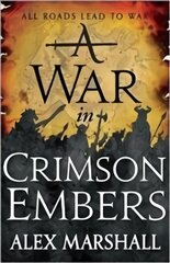 War in Crimson Embers: Book Three of the Crimson Empire kaina ir informacija | Fantastinės, mistinės knygos | pigu.lt