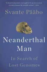 Neanderthal Man: In Search of Lost Genomes kaina ir informacija | Biografijos, autobiografijos, memuarai | pigu.lt