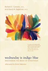Wednesday Is Indigo Blue: Discovering the Brain of Synesthesia kaina ir informacija | Saviugdos knygos | pigu.lt