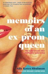 Memoirs of an Ex-Prom Queen Main - Classic edition kaina ir informacija | Fantastinės, mistinės knygos | pigu.lt