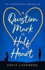 Question Mark is Half a Heart kaina ir informacija | Fantastinės, mistinės knygos | pigu.lt