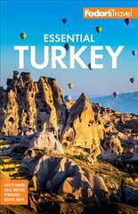 Fodor's Essential Turkey 2nd edition kaina ir informacija | Kelionių vadovai, aprašymai | pigu.lt