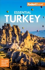 Fodor's Essential Turkey 2nd edition цена и информация | Путеводители, путешествия | pigu.lt