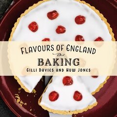 Flavours of England: Baking цена и информация | Книги рецептов | pigu.lt