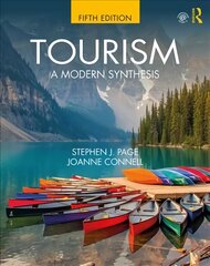 Tourism: A Modern Synthesis 5th edition kaina ir informacija | Ekonomikos knygos | pigu.lt