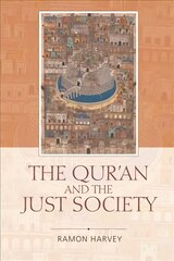 Qur'an and the Just Society цена и информация | Духовная литература | pigu.lt