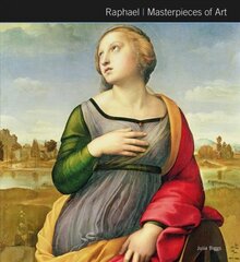 Raphael Masterpieces of Art New edition цена и информация | Книги об искусстве | pigu.lt