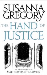 Hand Of Justice: The Tenth Chronicle of Matthew Bartholomew цена и информация | Fantastinės, mistinės knygos | pigu.lt