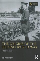 Origins of the Second World War 5th edition kaina ir informacija | Istorinės knygos | pigu.lt